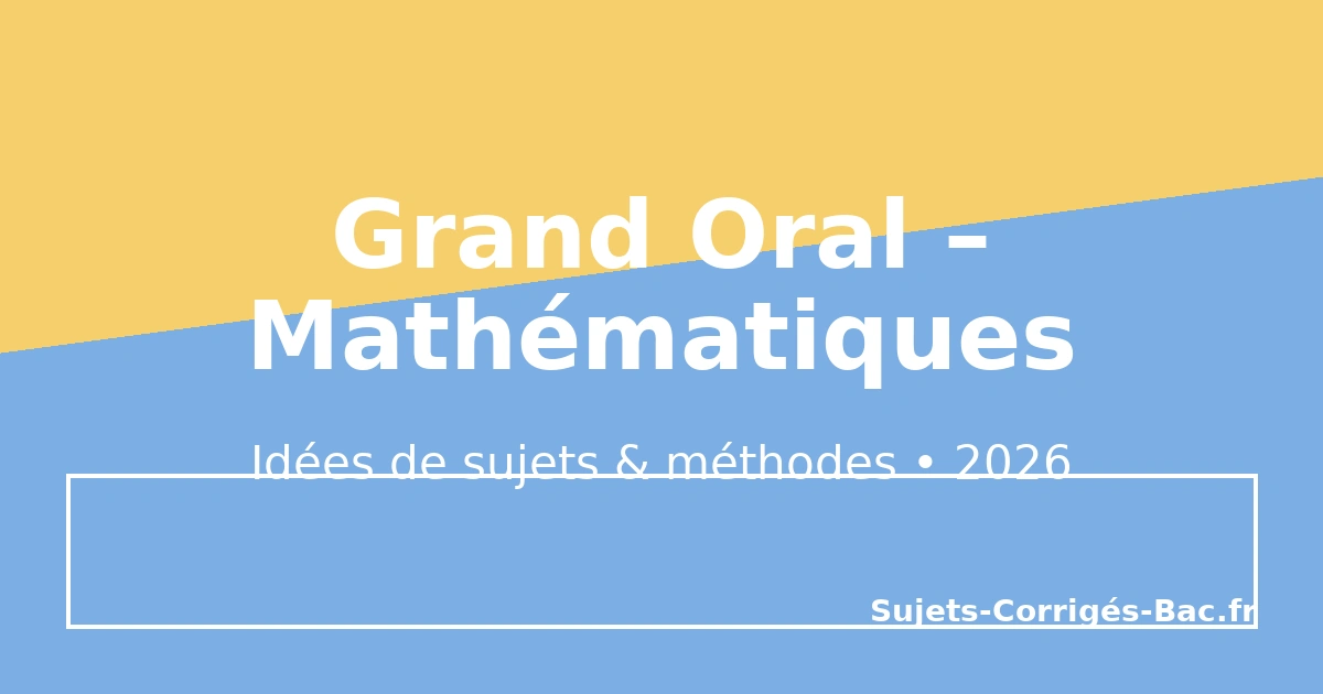 sujets grand oral maths