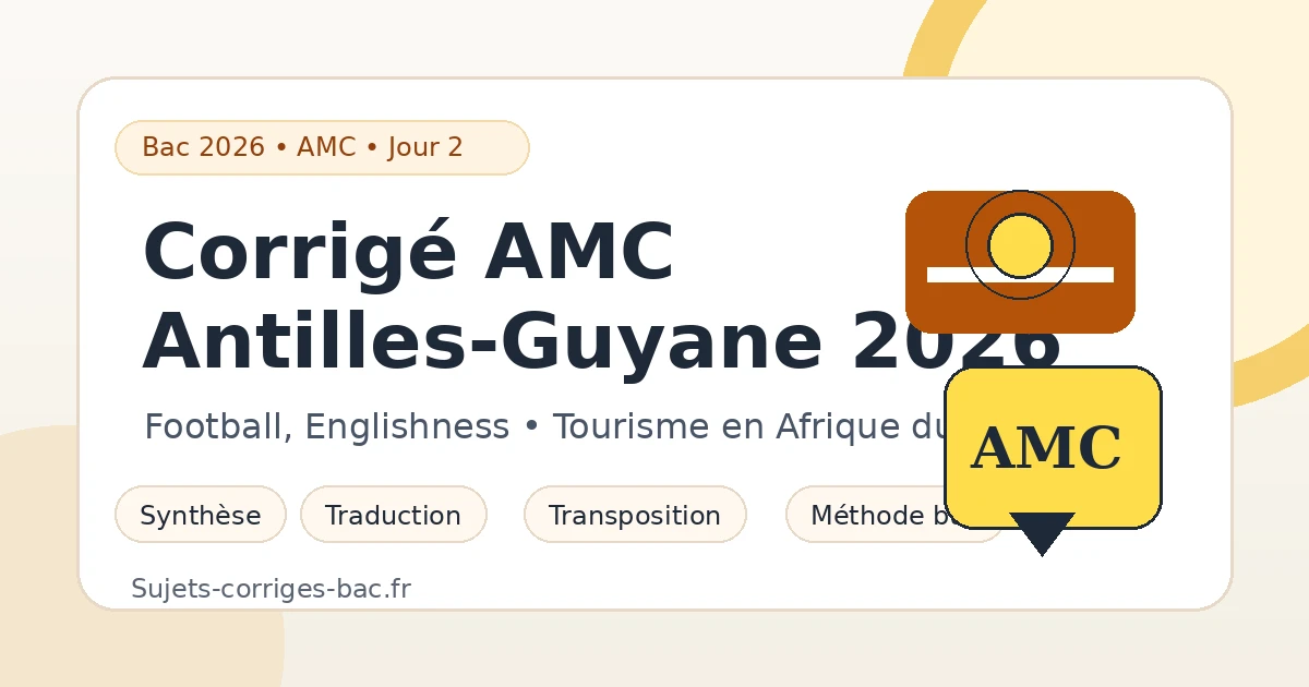 corrige-amc-antilles-guyane-2026-jour-2