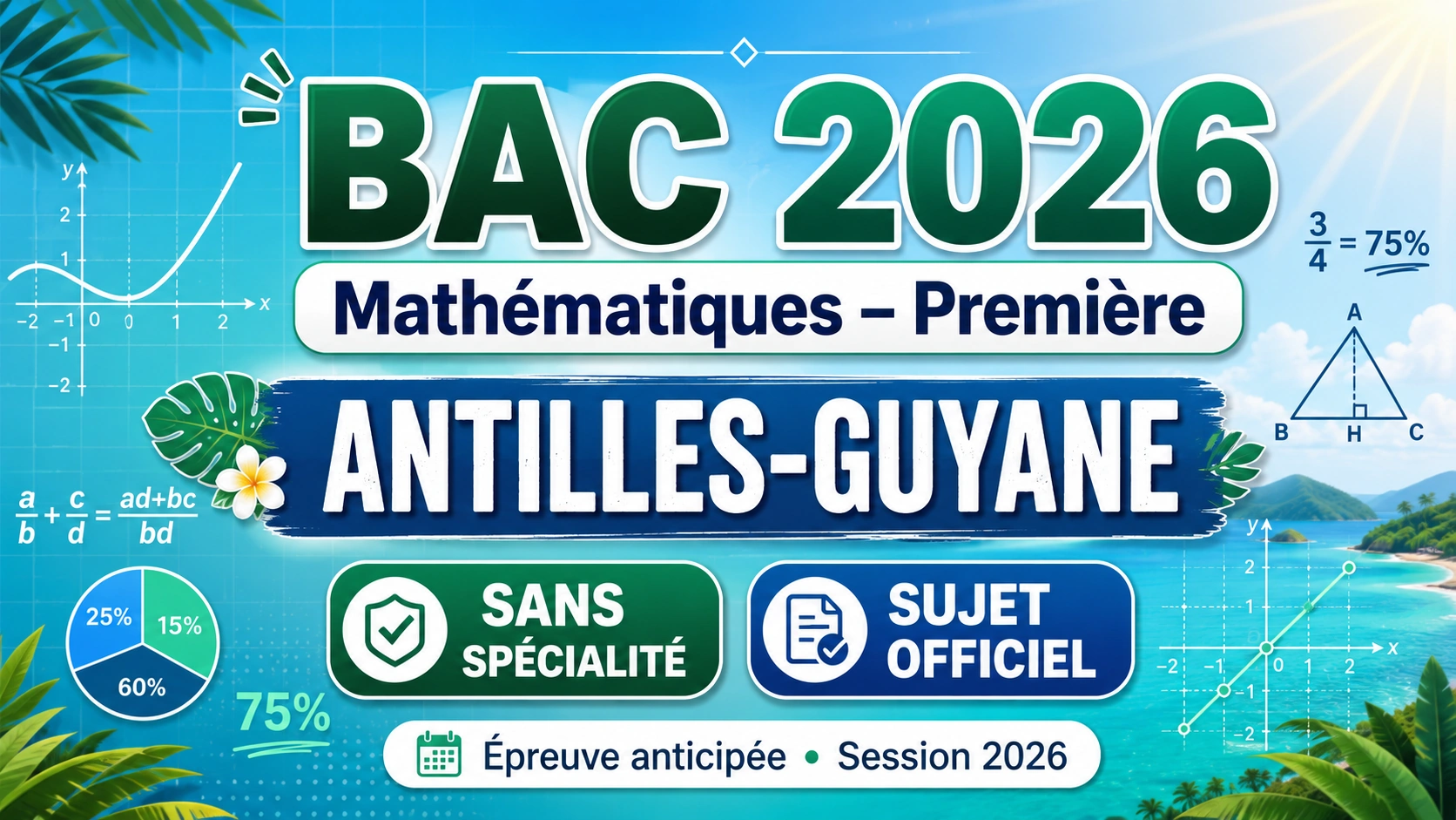 corrige-MATH-Non-Spe-1iere-serie-generale-Antilles-Guyane-2026